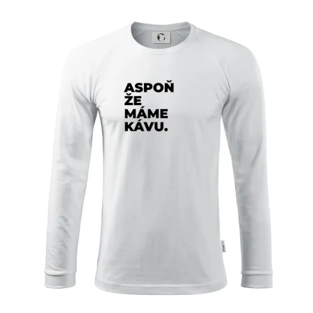 ASPOŇ ŽE MÁME KÁVU.