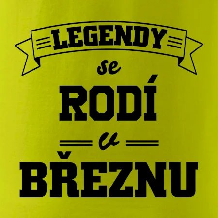 Legendy se rodí v březnu