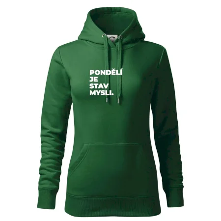 PONDĚLÍ JE STAV MYSLI.