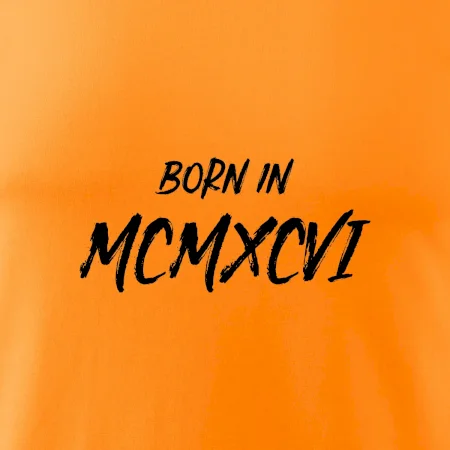 Born in - Římské číslo 1996
