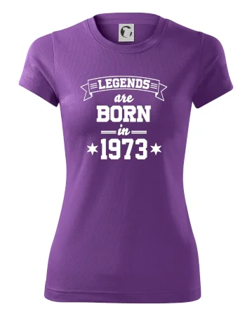 Legends are born in 1973