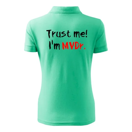 Trust me I´m  MVDr. / Věř mi jsem MVDr.
