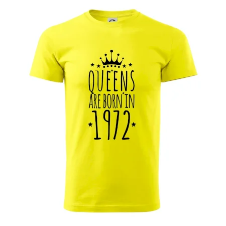 Queens are born in 1972
