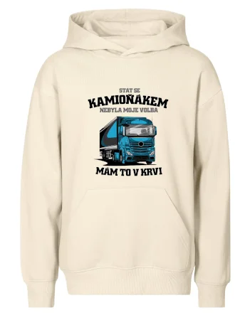 Stát se kamioňákem nebyla moje volba