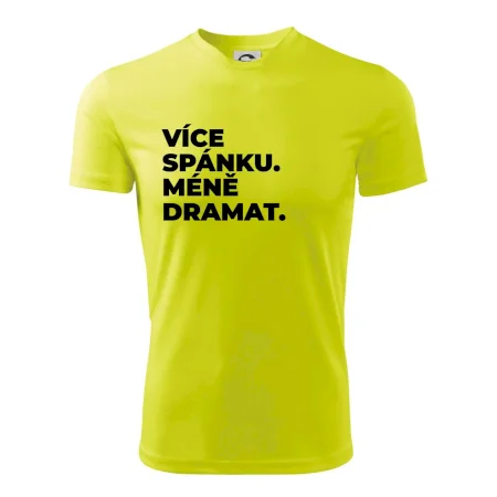 VÍCES PÁNKU. MÉNĚ DRAMAT.