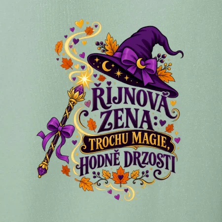 Říjnová žena trochu magie hodně drzosti
