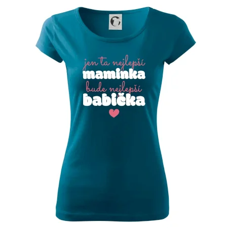Jen ta nejlepší maminka bude nejlepší babička