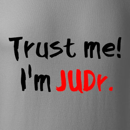 Trust me I´m  JUDr. / Věř mi jsem právník