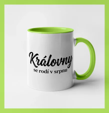 Černobílý nápis  Královny se rodí v srpnu