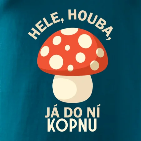 Hele, houba, já do ni kopnu