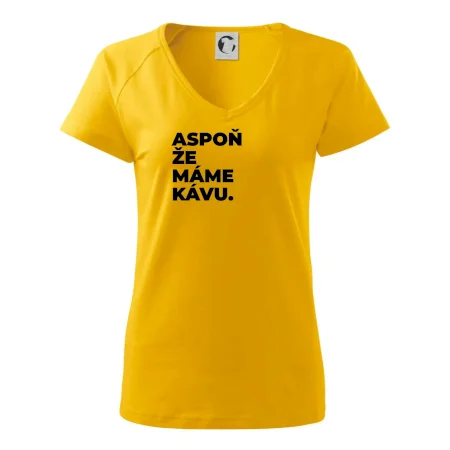 ASPOŇ ŽE MÁME KÁVU.