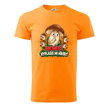Nekřič, vyplašíš mi hřiby