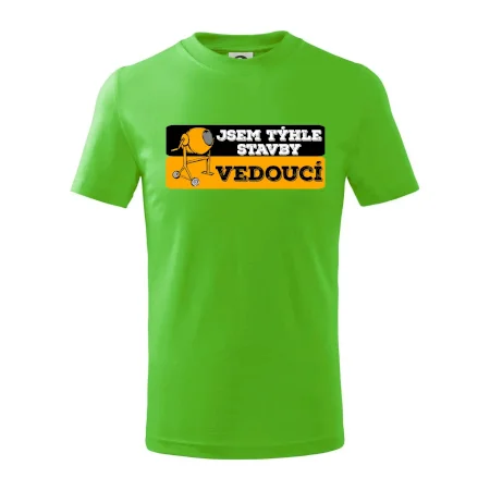 Jsem týhle stavby vedoucí