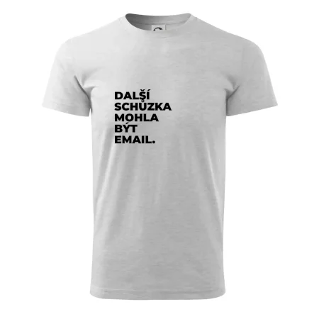DALŠÍ SCHŮZKA MOHLA BÝT EMAIL.