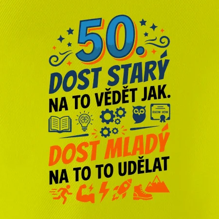 Dost starý na to vědět jak 50 - barevný