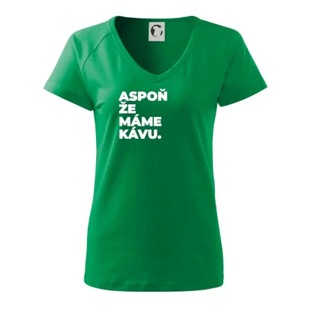 ASPOŇ ŽE MÁME KÁVU.
