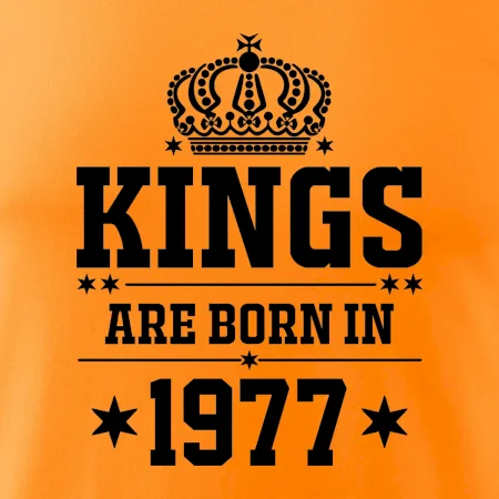 Kings are born in 1977