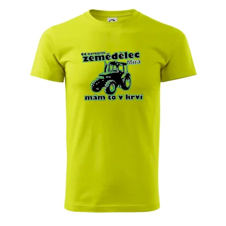 Od narození zemědělec, mám to v krvi