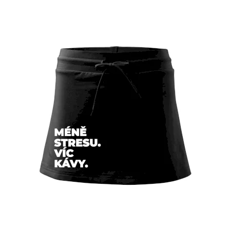MÉNĚ STRESU.VÍC KÁVY.