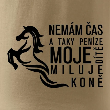 Nemám čas a taky peníze - Kůň