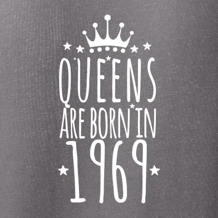 Queens are born in 1969