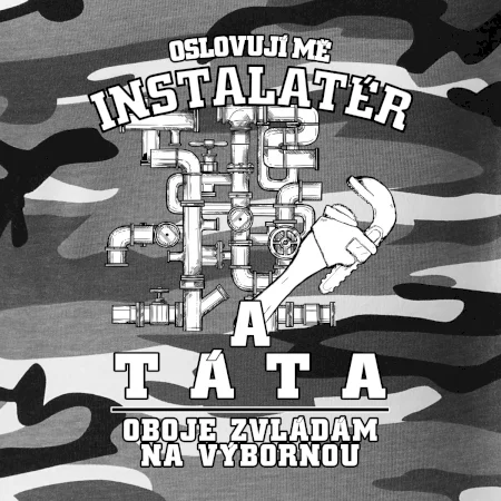 Oslovuji mě Instalatér a táta