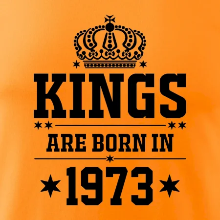 Kings are born in 1973