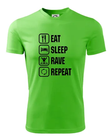 Eat sleep rave repeat