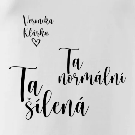 Párové mikiny Ta normální - Ta šílená (nápis na prsu a vaše jména na rukávu)
