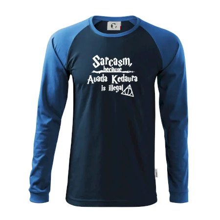 Harry - Sarcasm, because Avada Kedavra is illegal