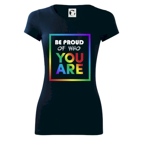 Be proud of who you are