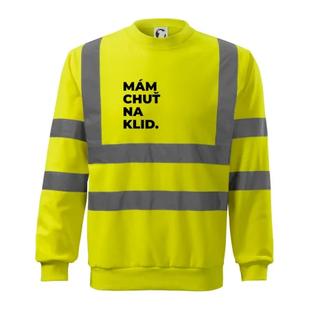 MÁM CHUŤ NA KLID.
