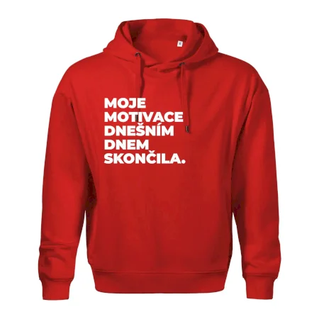MOJE MOTIVACE DNEŠNÍM DNEM SKONČILA.
