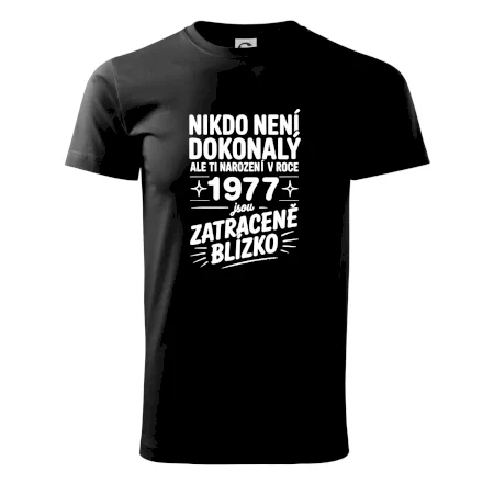 Nikdo není dokonalý ale ti narození v roce 1977 jsou zatraceně blízko