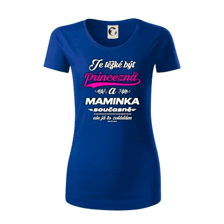 Je těžké být princezna - Maminka
