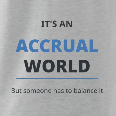 Its an accrual world