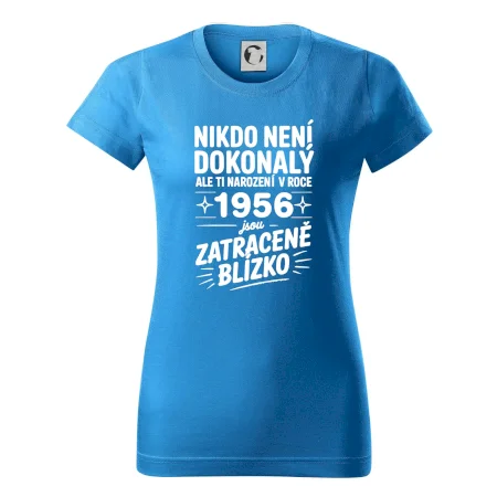 Nikdo není dokonalý ale ti narození v roce 1956 jsou zatraceně blízko