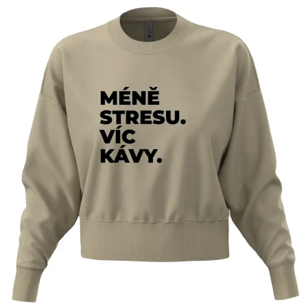 MÉNĚ STRESU.VÍC KÁVY.