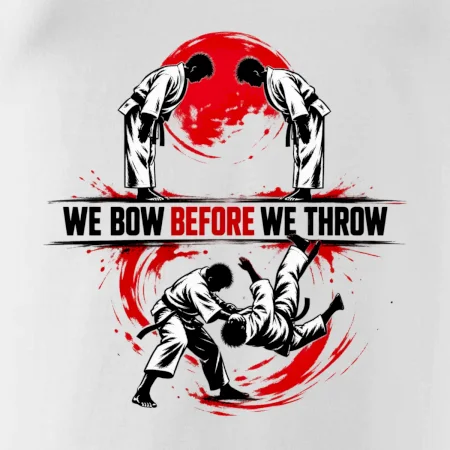 We bow before we throw judo