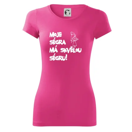 Moje ségra má skvělou ségru
