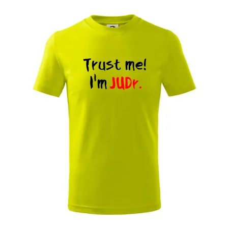 Trust me I´m  JUDr. / Věř mi jsem právník