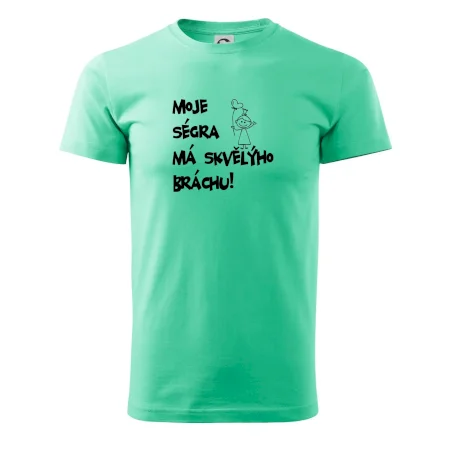 Moje ségra má skvělýho bráchu