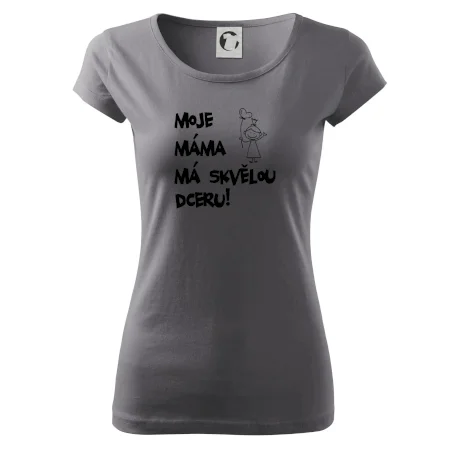 Moje máma má skvělou dceru