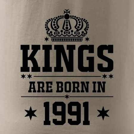 Kings are born in 1991