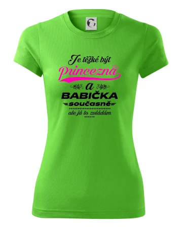 Je těžké být princezna - babička