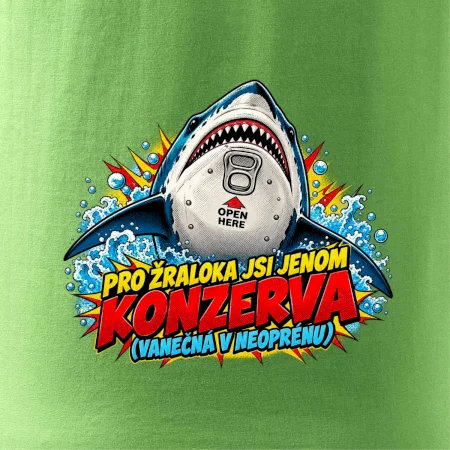 Pro žraloka jsi jen konzerva