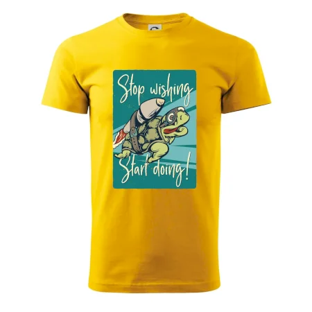 Stop wishing start doing želva