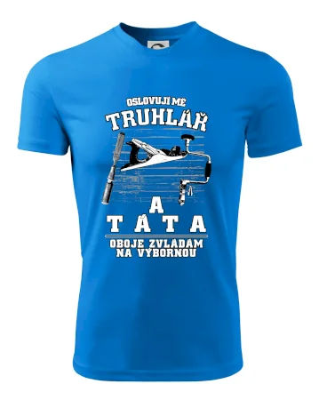 Oslovuji mě truhlář a táta