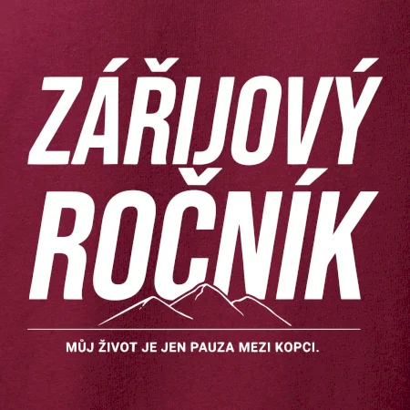 Zářijový ročník. Můj život je jen pauza mezi kopci.