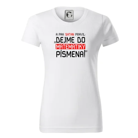 A pak satan pravil dejme do matematiky písmena